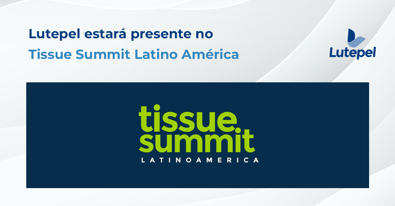 Lutepel estará presente no Tissue Summit Latino América